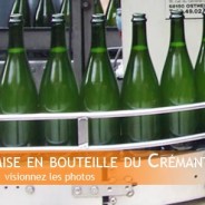 Mise en bouteille du Crémant