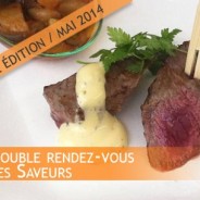 Double Rendez-vous des saveurs 2014