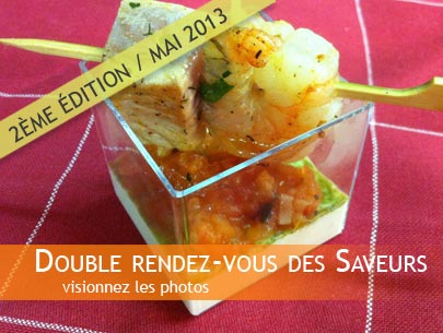 Double rendez-vous des Saveurs 2013